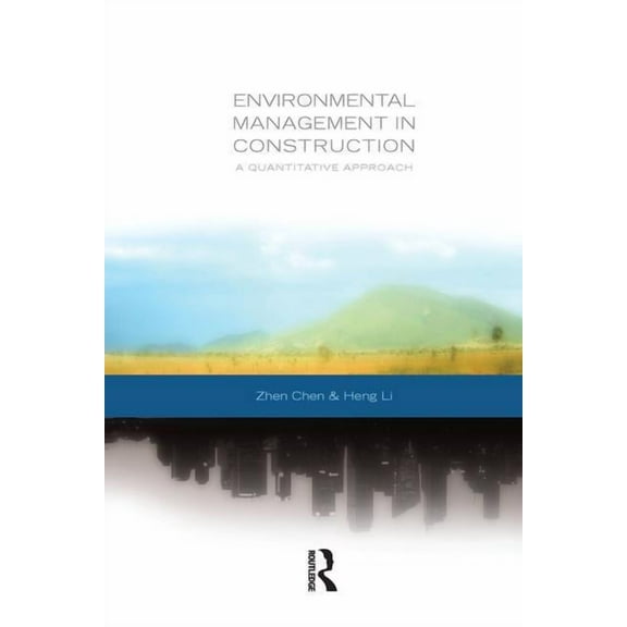 Environmental Management in Construction: A Quantitative Approach, (Paperback)