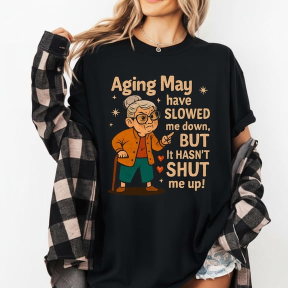 MiyazakiLy Funny Aging Shirt for Women, Senior Humor Graphic Tee, Grandma Gift Idea, Retirement Shirt for Older Women with Attitude