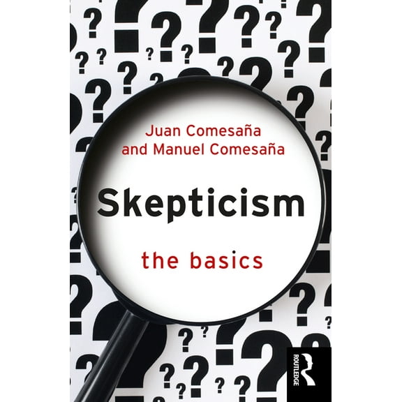 Basics Skepticism: The Basics, (Paperback)