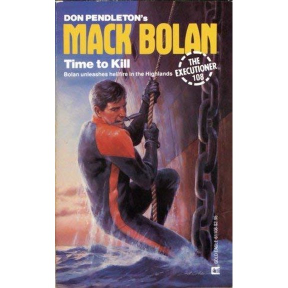 Pre-Owned Time To Kill (Mack Bolan: the Executioner) (Paperback) 0373611080 9780373611089