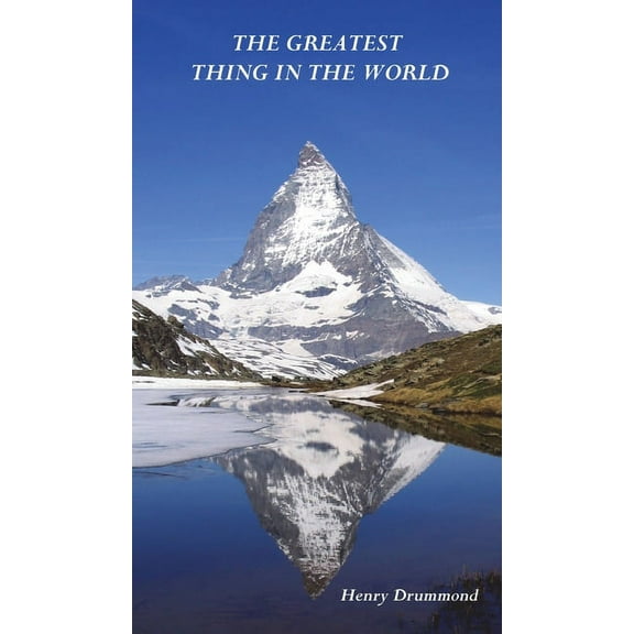 The Greatest Thing in the World, (Hardcover)