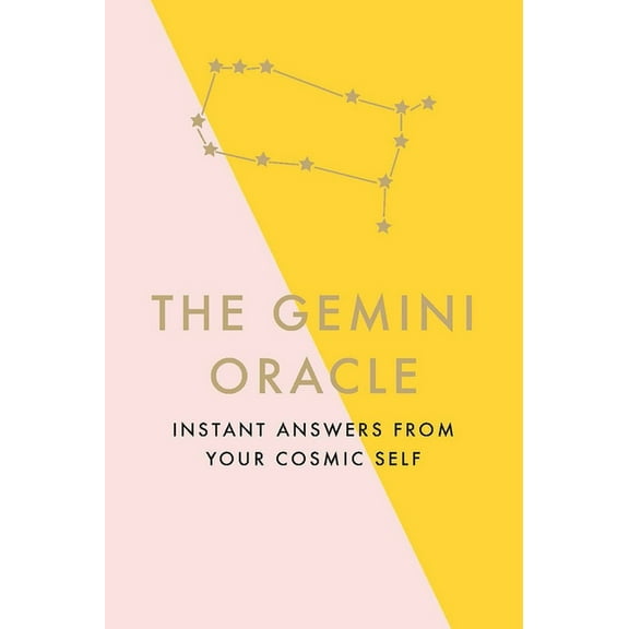 The Gemini Oracle: Instant Answers from Your Cosmic Self, (Hardcover)