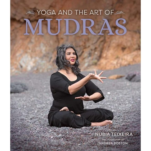 Yoga and the Art of Mudras, (Paperback)