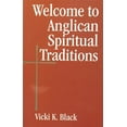 thumbnail image 2 of Welcome to Welcome to Anglican Spiritual Traditions, (Paperback), 2 of 2