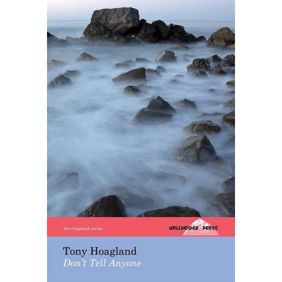 Don't Tell Anyone (the Hollyridge Press Chapbook Series), (Paperback)
