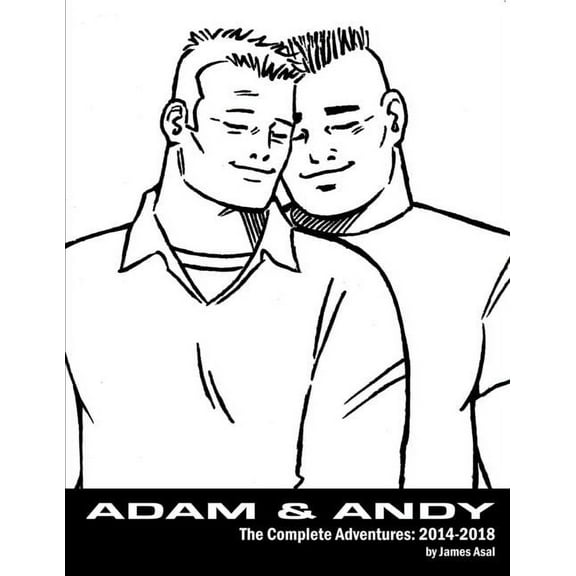 Adam & Andy. The Complete Adventures 2014-2018, (Paperback)