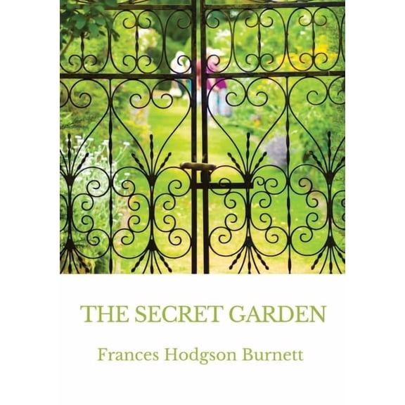 The Secret Garden, (Paperback)