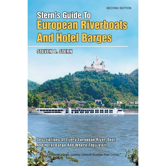 Stern's Guide to European Riverboats and Hotel Barges, (Paperback)