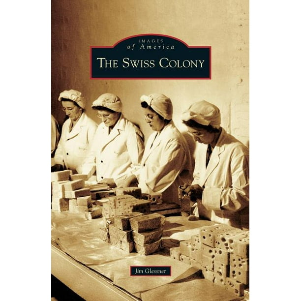 Swiss Colony (Hardcover)
