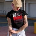 thumbnail image 2 of Be Brave, Stay True Typography, Royal Blue T-Shirt, Large, 2 of 5