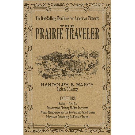 Pre-Owned The Prairie Traveler (Paperback) 0918222893 9780918222893