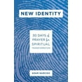 thumbnail image 1 of Pre-Owned New Identity: 30 Days of Prayer for Spiritual Transformation (Paperback) 1732797803 9781732797802, 1 of 1
