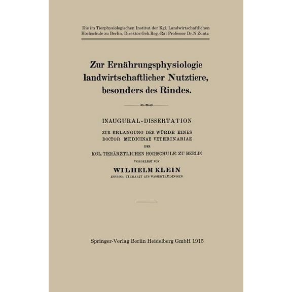 Zur Ernährungsphysiologie Landwirtschaftlicher Nutztiere, Besonders Des Rindes: Inaugural-Dissertation Zur Erlangung Der, (Paperback)