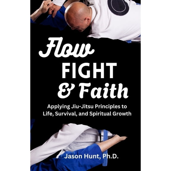 Flow, Fight, and Faith, (Paperback)