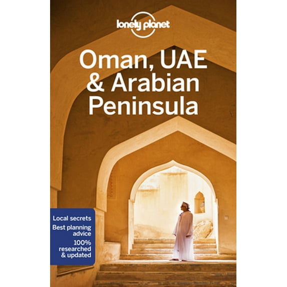 Pre-Owned Lonely Planet Oman, Uae & Arabian Peninsula: Detailed Itineraries Travel Like a Local Insider Tips Covers Bahrain, Kuwait, Oman, Qatar, Saudi Arabia, (Paperback) 1786574861 9781786574862