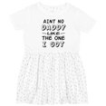 thumbnail image 3 of Inktastic Aint No Daddy Like the One I Got Girls Toddler Dress, 3 of 5