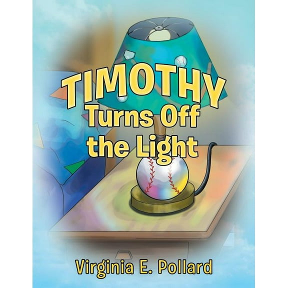 Timothy Turns Off the Light (Paperback)