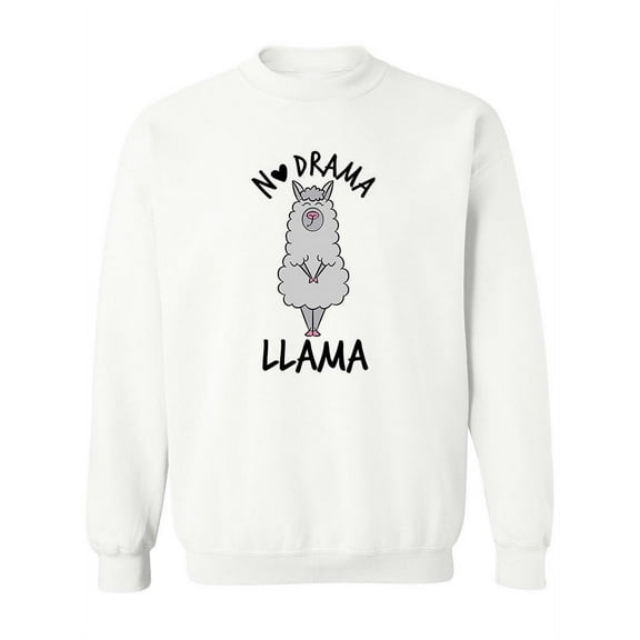No Drama, Llama! Sweatshirt Women -Image by Shutterstock, Female XX-Large