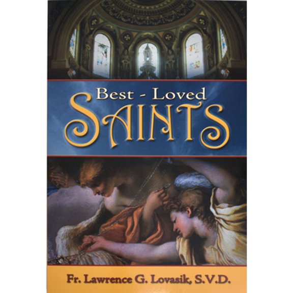 Pre-Owned Best-Loved Saints: Inspiring Biographies of Popular Saints for Young Catholics and Adults, (Paperback)