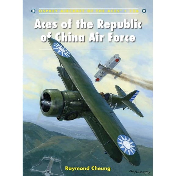 Aircraft of the Aces: Aces of the Republic of China Air Force (Series #126) (Paperback)