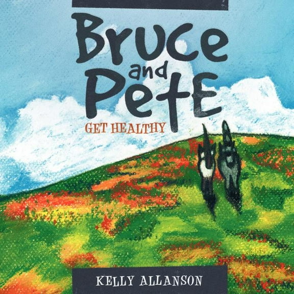 Bruce and Pete Get Healthy, (Paperback)