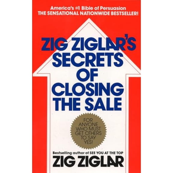 Pre-Owned Zig Ziglar's Secrets of Closing the Sale (Paperback) 0425081028 9780425081020