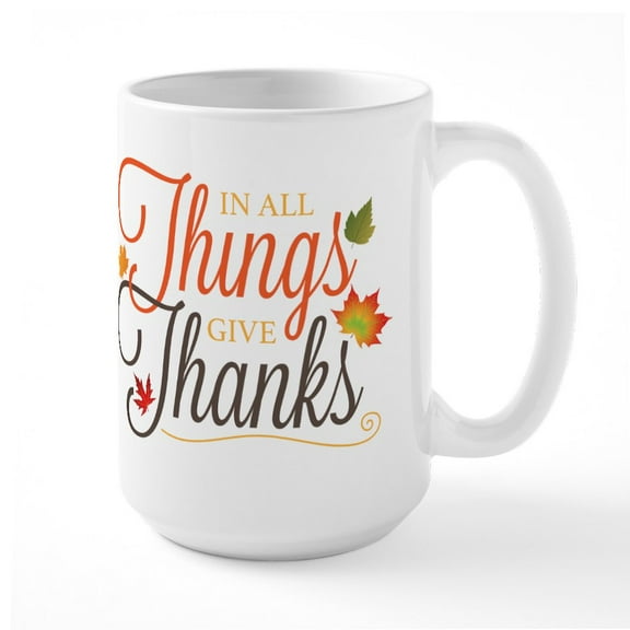 CafePress - In All Things Large Mug - 15 oz Ceramic Large White Novelty Mug
