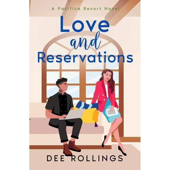 The Pacifica Resort Love and Reservations, Book 2, (Paperback)