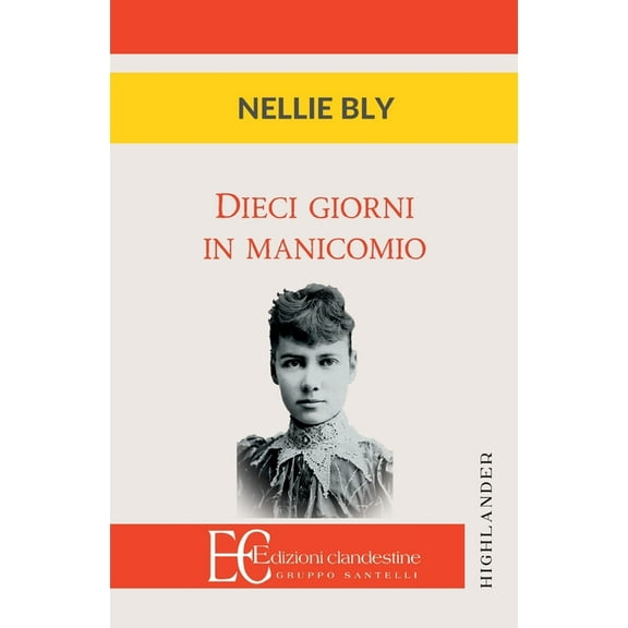 Dieci Giorni in Manicomio, (Paperback)