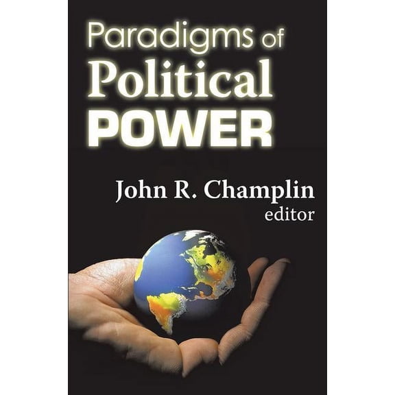 Paradigms of Political Power, (Paperback)