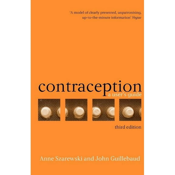 Contraception: A Users' Handbook, (Paperback)