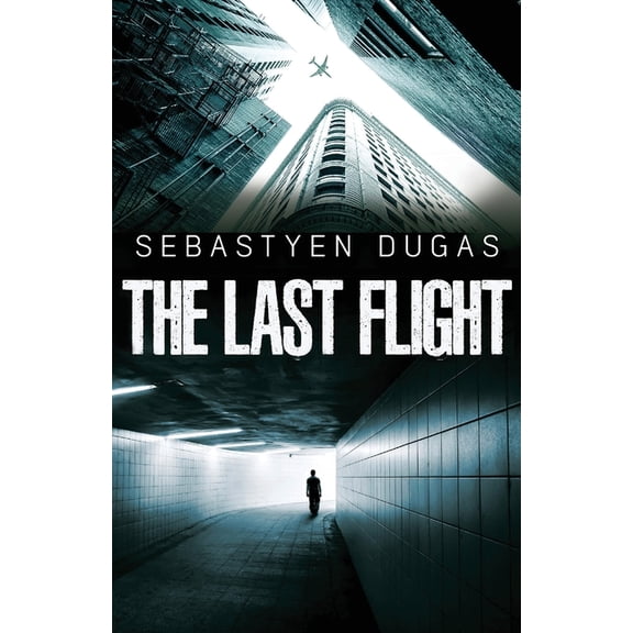 The Last Flight, (Paperback)