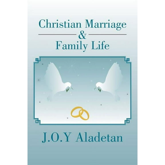 Christian Marriage & Family Life (Paperback)
