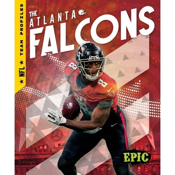 NFL Team Profiles The Atlanta Falcons, (Hardcover)