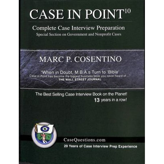 Pre-Owned Case in Point 10: Complete Case Interview Preparation (Paperback) 0986370746 9780986370748