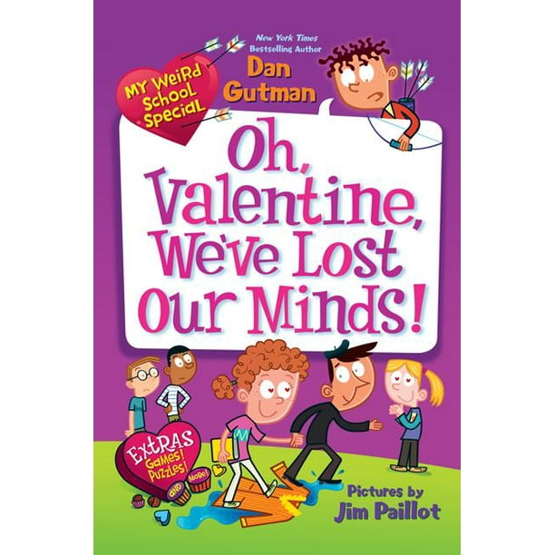 My Weird School Special My Weird School Special Oh Valentine We ve my-weird-school-special-my-weird-school-special-oh-valentine-we-ve