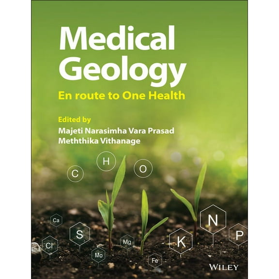 Medical Geology: En Route to One Health (Hardcover)