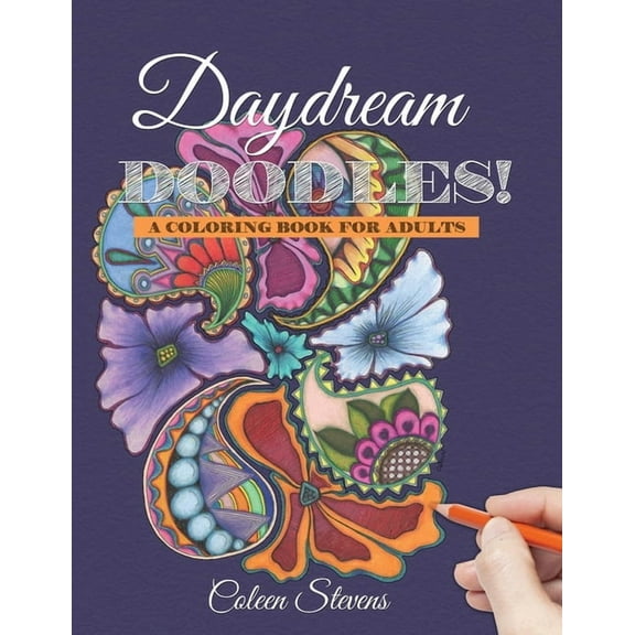 Daydream Doodles!: A Coloring Book For Adults, (Paperback)