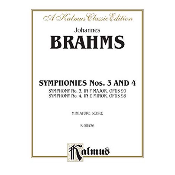 Symphonies Nos. 3 and 4: Kalmus Edition