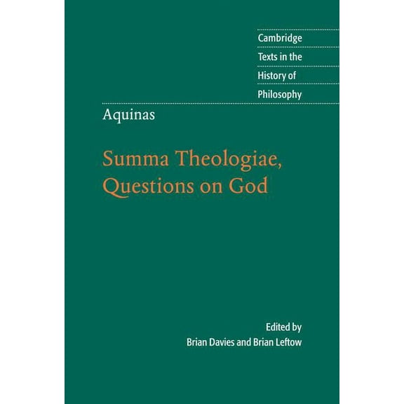 Cambridge Texts in the History of Philos Aquinas: Summa Theologiae, Questions on God, (Hardcover)