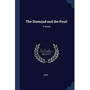The Diamond And The Pearl - 9781296785901