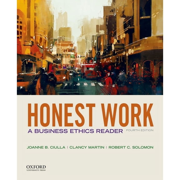 Honest Work: A Business Ethics Reader, (Paperback)