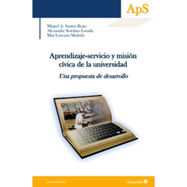 Libro OCTAEDRO Aprendizaje-Servicio y Misión Cívica de la Universidad Miguel Angel Santos Rego