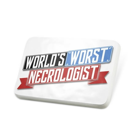 Porcelein Pin Funny Worlds worst Necrologist Lapel Badge – NEONBLOND