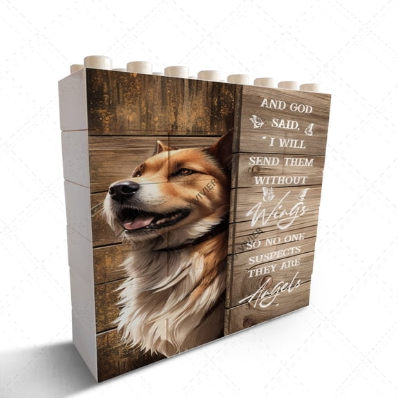 Dogs Decor - Gift for Mothers Day, Christmas, Birthday, Dog Mom, Dog Lover Gift - And God Said I'll Send Them without Wings Decorative Sign/ Plaque Desk Decor