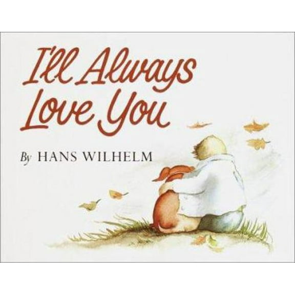 Pre-Owned I'll Always Love You (Hardcover) 0517556480 9780517556481