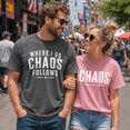 thumbnail image 2 of Funny Matching Couple Comfort Colors Shirts, Where I Go Chaos Follows Tee Set, Chaos Partner Gift For Couples Anniversary Or Valentine’s Day, 2 of 7