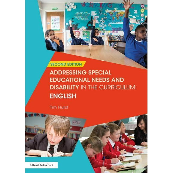 Addressing Send in the Curriculum: Addressing Special Educational Needs and Disability in the Curriculum: English (Paperback)