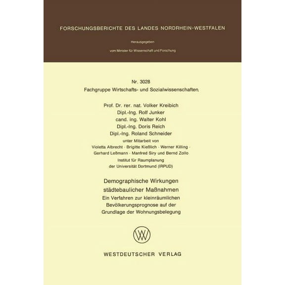 Demographische Wirkungen StÃ¤dtebaulicher MaÃnahmen: Ein Verfahren Zur KleinrÃ¤umlichen BevÃ¶lkerungsprognose Auf Der Grund, (Paperback)