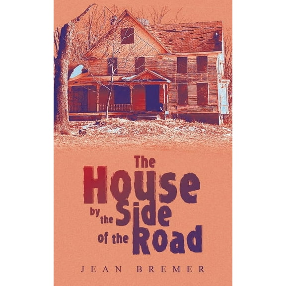 The House by the Side of the Road, (Paperback)